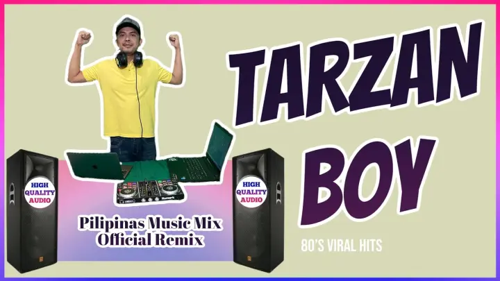 TARZAN BOY - 80’s VIRAL DANCE HITS (Pilipinas Music Mix Official Remix) Techno Disco | Baltimora