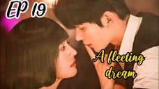 [ENG] EP 19 A fleeting dream