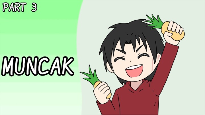 #9 MUNCAK PART 3(END)//ANIMASI-KU