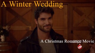 A Winter Wedding (2017) A Wedding Wonderland