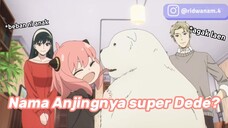 Anya namain anjingnya Dede? super Dede? [Parodi dubbing Spy X Family bahasa Indonesia]