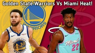 Golden State Warriors Vs Miami Heat ! Match-Up & stats