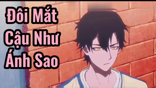 Đôi Mắt Cậu Như Ánh Sao