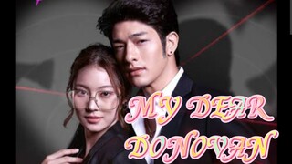 Epi.8 MY DEAR DONOVAN tagalaog dub thai drama