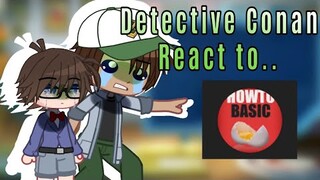 DETECTIVE CONAN REACTS TO HOW TO BASIC | REPOST| GACHA CLUB