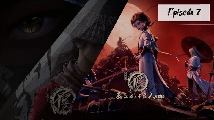 Bu liang Ren S6 Ep07 Sub Indo -Anixlife "Hua Jianghu"