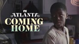 Coming Home | Atlanta | FX