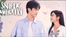 (DRAMA CHINA) SNIPER BUTTERFLY l BIDIKAN KUPU-KUPU EP04 SUB INDO
