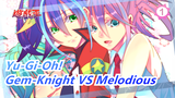 Yu-Gi-Oh! | [ARC-V] Masumi Kotsu [Gem-Knight] VS Yuzu Hiragi [Melodious]_1