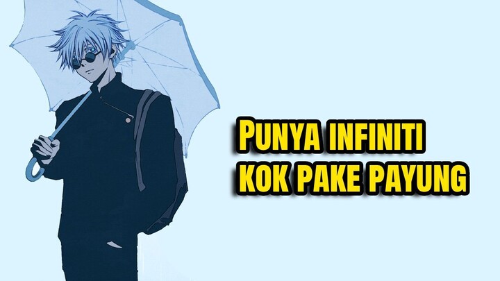 Alasan gojo pake payung padahal punya infinity