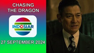 Klip Film Cina Chasing the Dragon Indosiar Tahun 2024