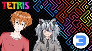 Dibantai dua orang Jago! 『Tetris Eps 3』