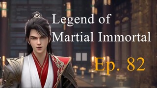 [Xianwu 82] Legend of Martial Immortal - Ep. 82 - Sub Indo