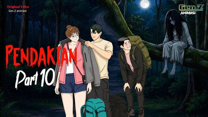 PENDAKIAN PART-10  GEN Z ANIMASI