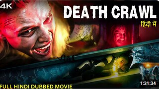 DEATH CRAWL 2025 Full Hindi Dubbed Movie Gaia Weiss Thriller Action Hollywood Movie 4K HD