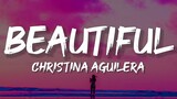 Christina Aguilera - Beautiful (Lyrics) | Im beautiful no matter what they say @Christina Aguilera
