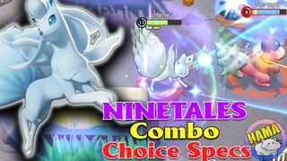 Pokemon UNITE - Cáo Chín Đuôi Alolan Ninetales Siêu Khỏe Với Trang Bị Choice Specs