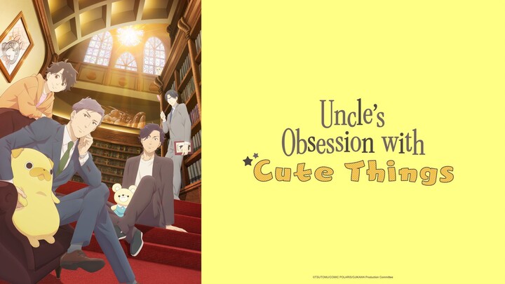 EP 3 - Uncle's Obsession with Cute Things Sub Indo