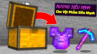 Minecraft, Nhưng Rương Cho Đồ Siêu Mạnh