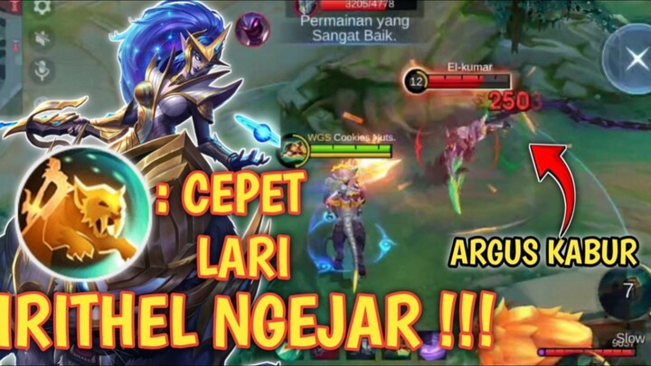 ARGUS SAMPAI LARI KETEMU IRITHEL ! SPELL SPRINT AUTO KENCANG !