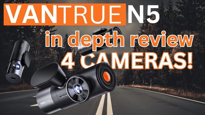 VanTrue N5 4 camera dashcam in depth review