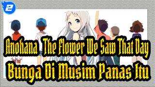 [Anohana: The Flower We Saw That Day] Bunga Di Musim Panas Itu_2