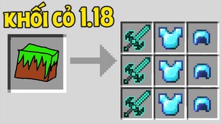 THỬ THÁCH SINH TỒN TRONG THẾ GIỚI CỰC DỄ MINECRAFT 1.18 !! *KHỐI CỎ RƠI RA ĐỒ VIP*