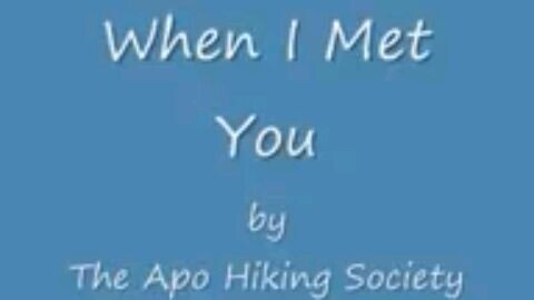 When i Met you