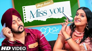 Miss You (Full Song) Deep Karan Ft. Pranjal Dahiya | G Skillz | Latest Punjabi Songs 2021