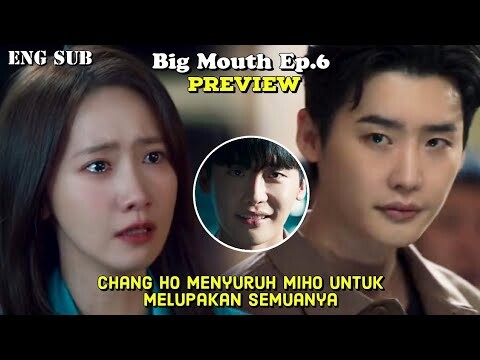 Big Mouth Episode 6 Preview || Chang Ho Tells Miho To Forget Everything