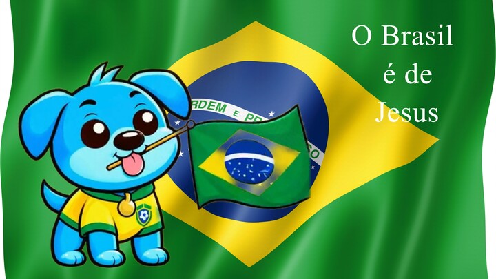 O Brasil é de Jesus