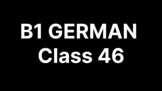 B1 GERMAN Class 46 topic ( Relativ mit wo & was )