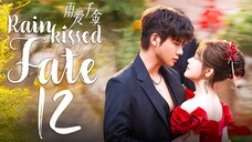 EP12/30 Rainkissed Fate (2025)