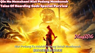 Tales Of Hearding Gods  Episode Special | Qin Mu Memahami Niat Pedang🗡️