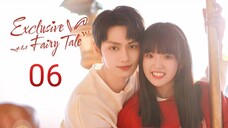 🇨🇳 Exclusive Fairytale (2023) Episode 6 (Eng Sub)