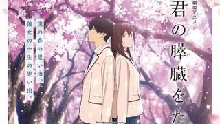 [Movie] I Want To Eat Your Pancreas - Tôi Muốn Ăn Tụy Của Cậu Full Vietsub (2018)