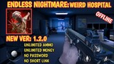 [200MB] ENDLESS NIGHTMARE WEIRD HOSPITAL APK MOD WITH GAMEPLAY