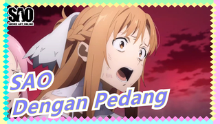 [Sword Art Online / MAD] Lingungi Orang Terpentingmu Dengan Pedang