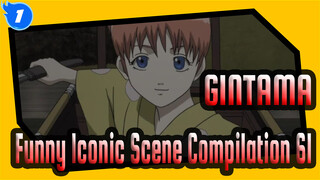 [GINTAMA] Funny Iconic Scene Compilation (61)_1