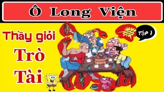 Ô Long Viện tập 1 | Thầy giỏi trò tài | Sumo TV kể chuyện.