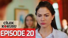 🇹🇷Cilek Kokusu Episode 20 with english subtitles🍓| Strawberry smell