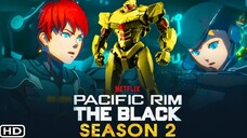 Ep7.PACIFIC RIM THE BLACK SEASON 2 (2022)