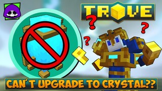 Why Can't I Upgrade My Gems to Crystal in Trove? (ui Mods conflicting or Gem Level too Low)