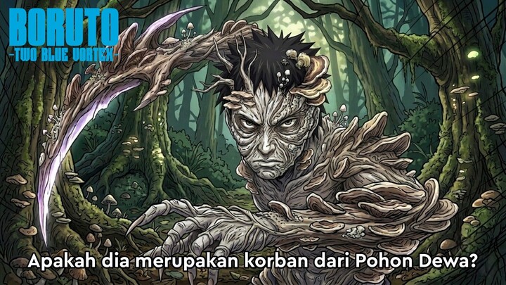 Serangan Makhluk Pohon Dewa - Boruto: Two Blue Vortex Episode 300 Part 251 Bahasa Indonesia