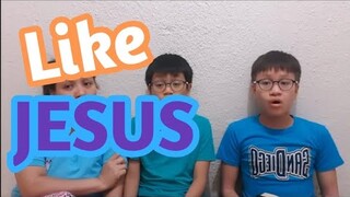 Like Jesus | Acapella