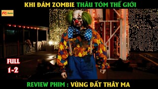 Khi Zombie thâu tóm thế giới - Review phim Vùng Đất Thây Ma