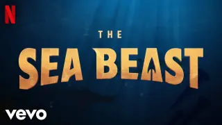 Mark Mancina - The Hunters Code | The Sea Beast (Soundtrack from the Netflix Film)