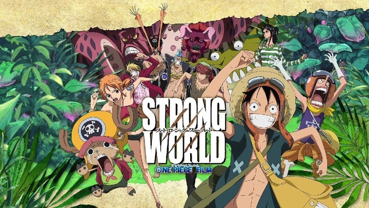 ONE PIECE THE MOVIE  (STRONG WORLD) ผจญภัยเหนือหล้าท้าโลก
