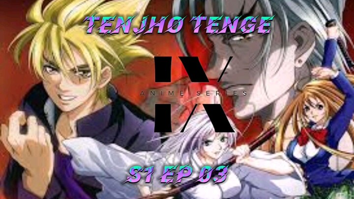 Tenjho Tenge S1 EP 03 Tagalog Dub