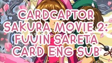 Cardcaptor Sakura Movie 2: Fuuin Sareta Card